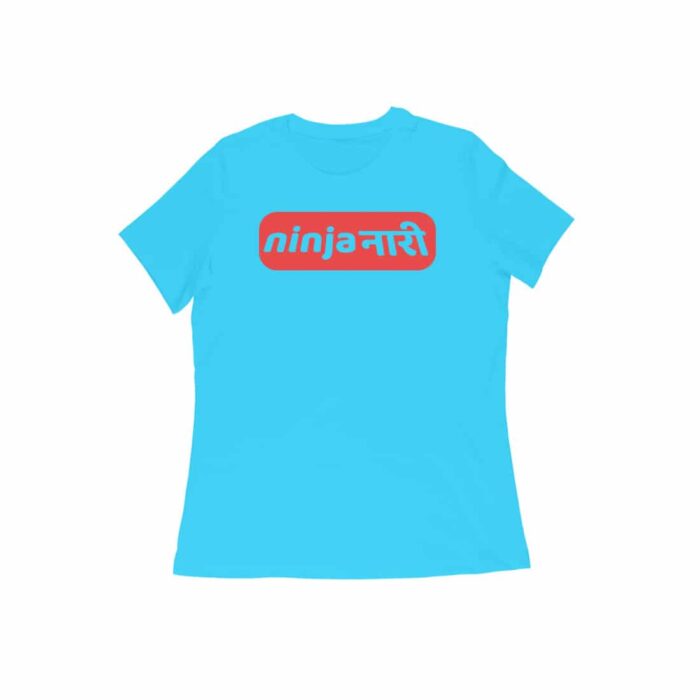 Ninja Naari Block, Hindi Quotes and Slogan T-Shirt