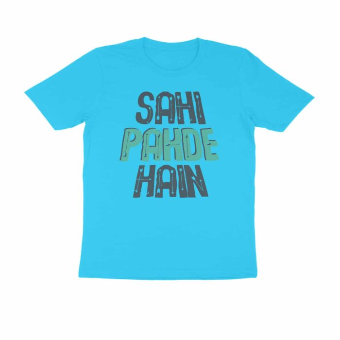 Sahi Pakde Hain, Hindi Quotes and Slogan T-Shirt