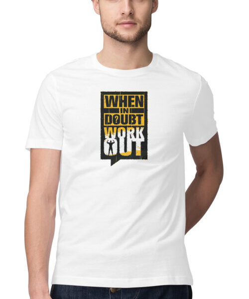 When in Doubt Workout T-Shirt 💪🔥 | Funny Motivational Gym Tee Online India