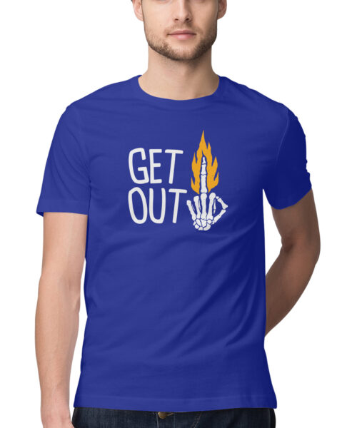 Shop the Best Funny and Sarcastic T-shirts for Men and Women at Manmarzee – The Ultimate Online T-shirt Store in India Alternative view of GET OUT, Funny T-shirt quotes and sayings