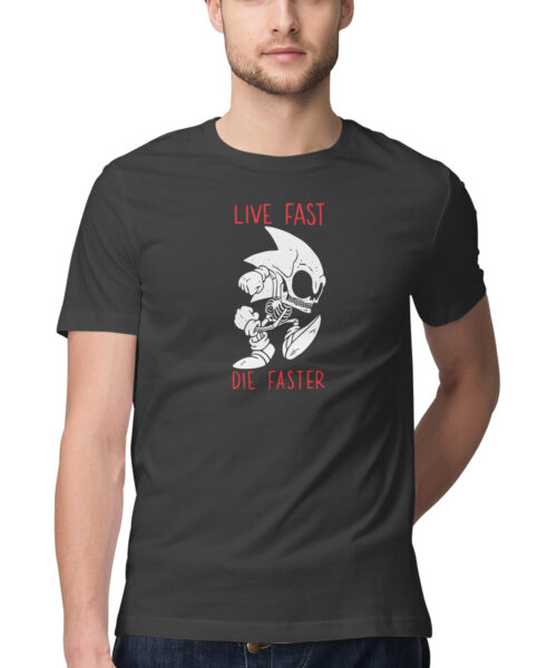 LIVE FAST DIE FASTER