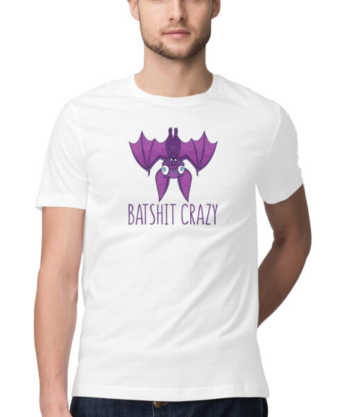 Shop the Best Funny and Sarcastic T-shirts for Men and Women at Manmarzee – The Ultimate Online T-shirt Store in India batshit-crazy-wacky, Funny T-shirt quotes and sayings