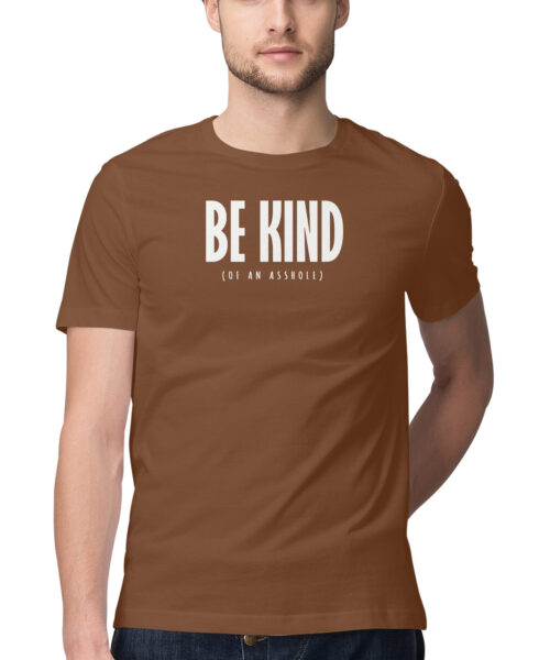 Shop the Best Funny and Sarcastic T-shirts for Men and Women at Manmarzee – The Ultimate Online T-shirt Store in India Alternative view of BE KIND OF AN AH, Funny T-shirt quotes and sayings