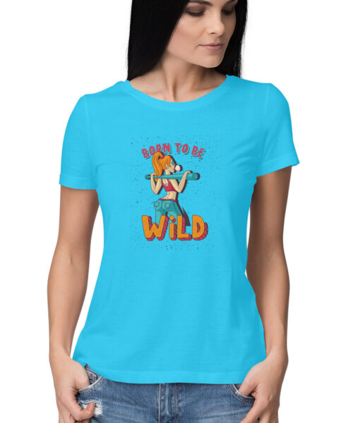 Shop the Best Funny and Sarcastic T-shirts for Men and Women at Manmarzee – The Ultimate Online T-shirt Store in India BORN TO BE WILD, Funny T-shirt quotes and sayings