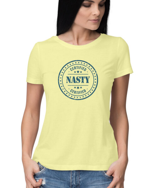 Shop the Best Funny and Sarcastic T-shirts for Men and Women at Manmarzee – The Ultimate Online T-shirt Store in India Alternative view of certified nasty women, Funny T-shirt quotes and sayings