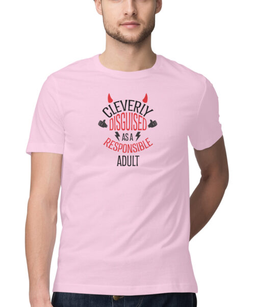 Alternative view of CLEVERLY DISGUISED AS A RESPONSIBLE ADULT lite, Funny T-shirt quotes and sayings