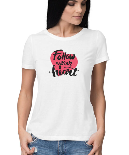 Shop the Best Funny and Sarcastic T-shirts for Men and Women at Manmarzee – The Ultimate Online T-shirt Store in India FOLLOW YOUR HEART, Funny T-shirt quotes and sayings