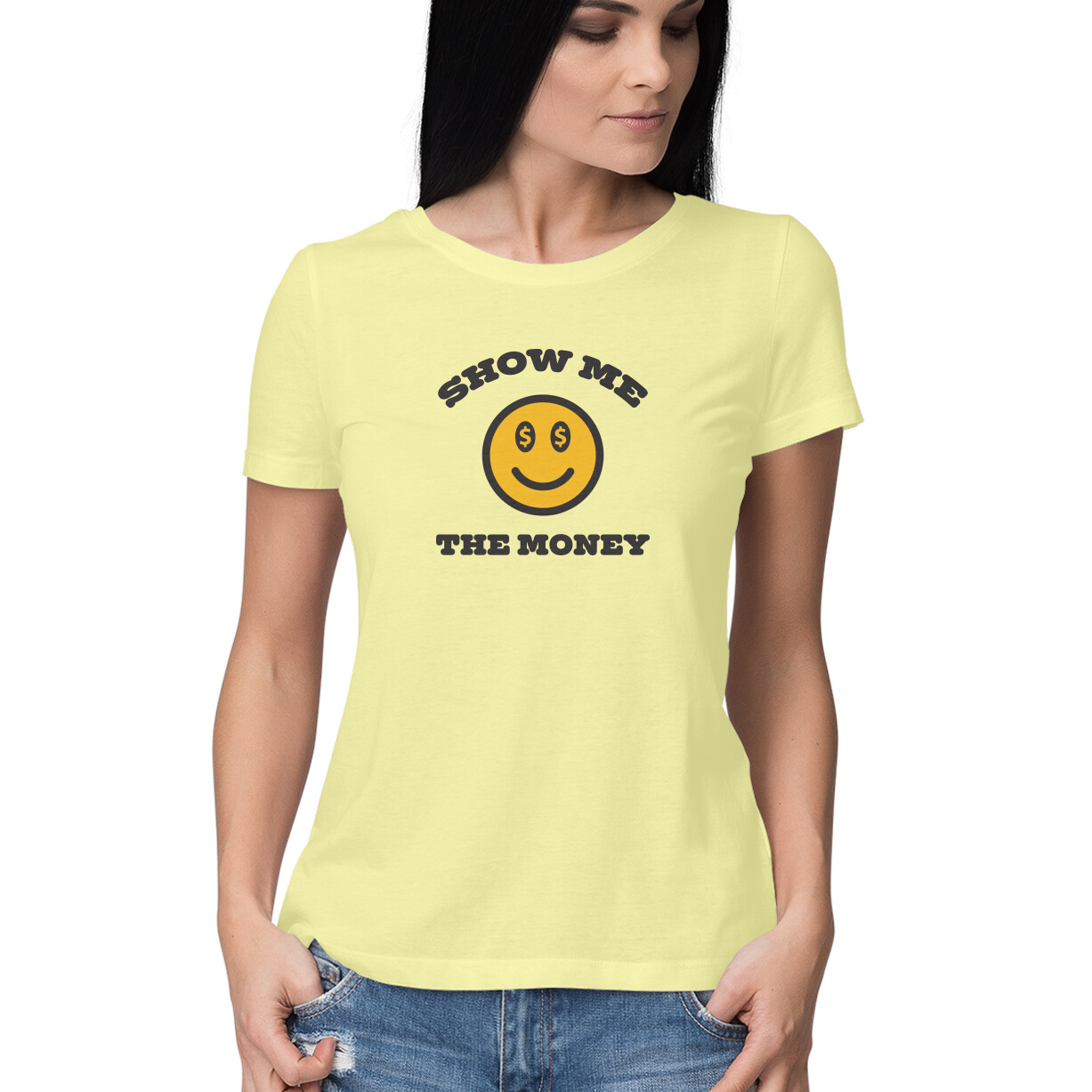 SHOW ME THE MONEY SMILEY, Funny T-shirt quotes and sayings