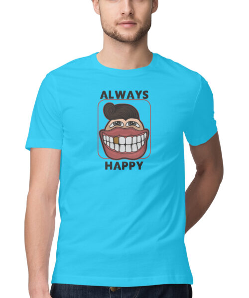 Shop the Best Funny and Sarcastic T-shirts for Men and Women at Manmarzee – The Ultimate Online T-shirt Store in India ALWAYS HAPPY, Funny T-shirt quotes and sayings
