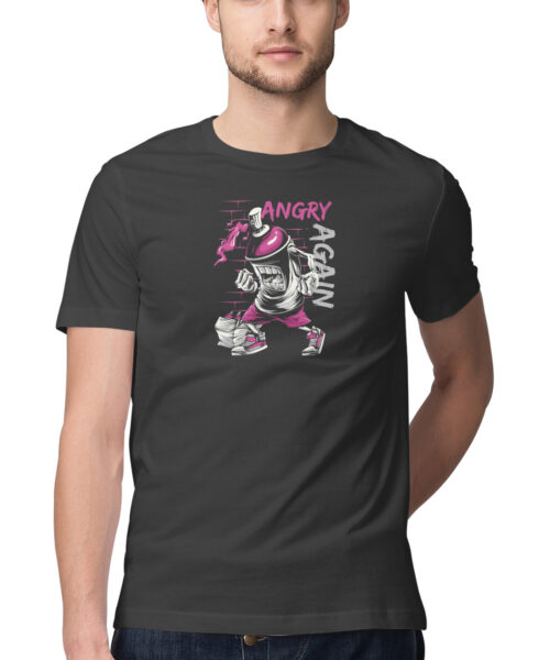 ANGRY AGAIN, Funny T-shirt quotes and sayings