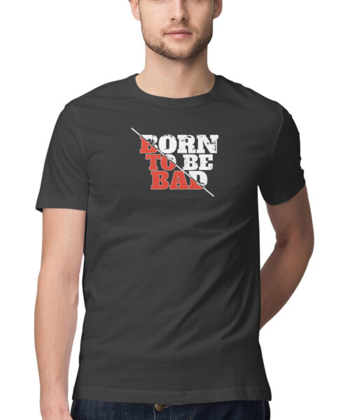 Shop the Best Funny and Sarcastic T-shirts for Men and Women at Manmarzee – The Ultimate Online T-shirt Store in India Born to be Bad 😎 Attitude T-Shirt for Men & Women | Manmarzee 🔥