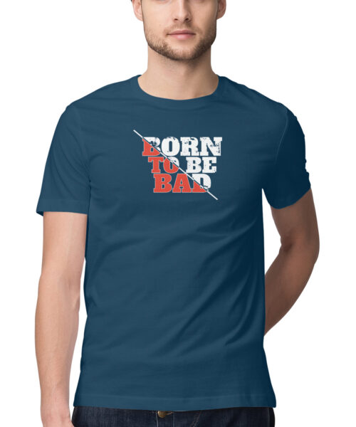 Alternative view of Born to be Bad 😎 Attitude T-Shirt for Men & Women | Manmarzee 🔥