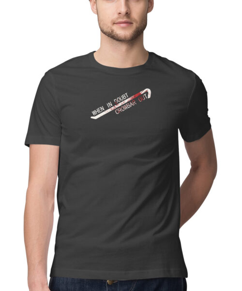 Shop the Best Funny and Sarcastic T-shirts for Men and Women at Manmarzee – The Ultimate Online T-shirt Store in India "When in Doubt, Crowbar Out" Graphic Tee - Men's Funny Attitude T-Shirt 🛠️😂
