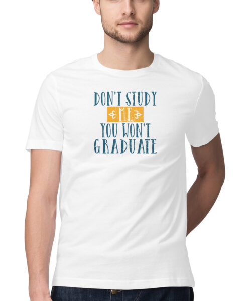 Shop the Best Funny and Sarcastic T-shirts for Men and Women at Manmarzee – The Ultimate Online T-shirt Store in India don't study me, Funny T-shirt quotes and sayings