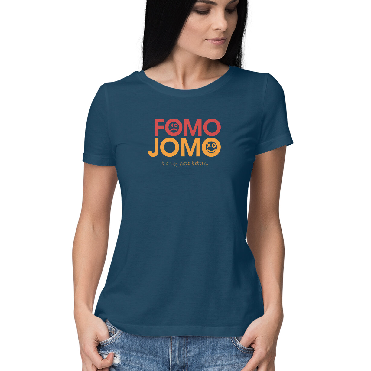 Fomo jomo it only gets better, Funny T-shirt quotes and sayings