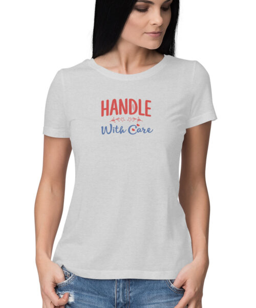 Alternative view of Handle with Care Graphic Tee for Women - Funny & Witty Quote T-Shirt 💖😂