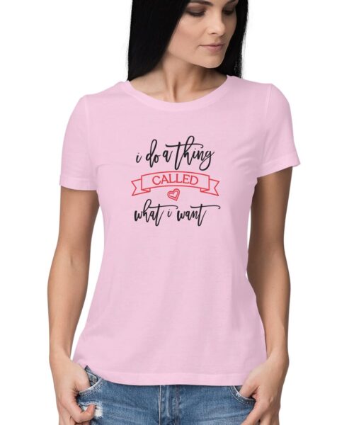 Alternative view of "I Do A Thing Called What I Want" Attitude Quote T-Shirt for Men & Women 👕 | Manmarzee 😎