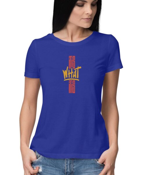 Shop the Best Funny and Sarcastic T-shirts for Men and Women at Manmarzee – The Ultimate Online T-shirt Store in India it is what it is, Funny T-shirt quotes and sayings