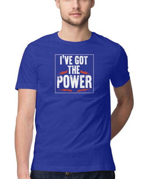 Alternative view of I've Got the Power 💪 Attitude Quote T-Shirt for Men & Women | Manmarzee ⚡️