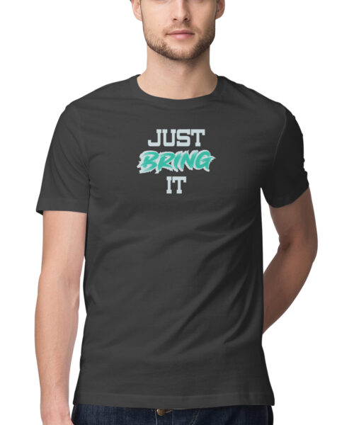 Shop the Best Funny and Sarcastic T-shirts for Men and Women at Manmarzee – The Ultimate Online T-shirt Store in India Just Bring It! Attitude Quote T-Shirt for Men & Women 😎 | Manmarzee