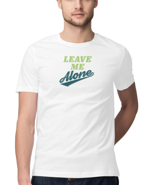 Shop the Best Funny and Sarcastic T-shirts for Men and Women at Manmarzee – The Ultimate Online T-shirt Store in India Leave Me Alone T-Shirt 😴 | Attitude Quote Tee for Men & Women