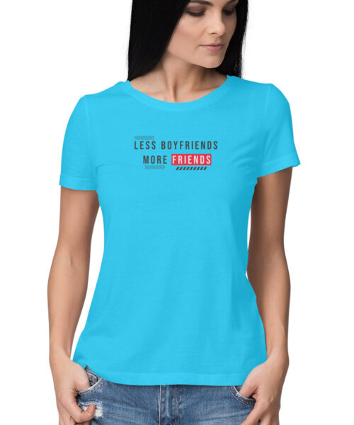 Shop the Best Funny and Sarcastic T-shirts for Men and Women at Manmarzee – The Ultimate Online T-shirt Store in India Less Boyfriends, More Friends 👯♀️ Graphic Tee - Trendy Women's T-Shirt