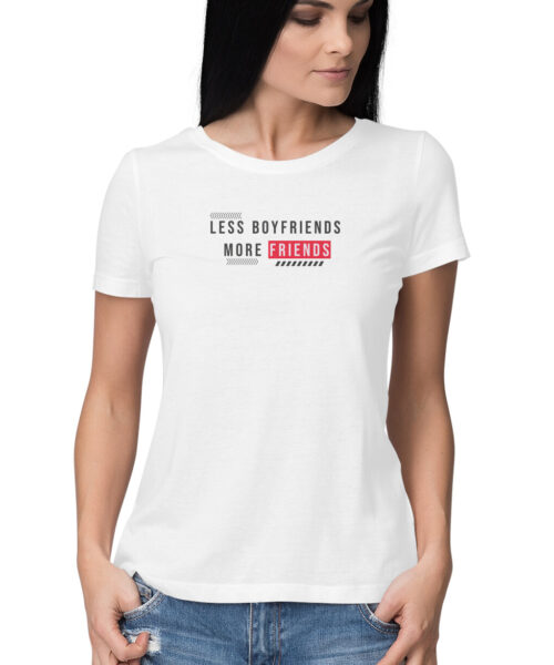Alternative view of Less Boyfriends, More Friends 👯♀️ Graphic Tee - Trendy Women's T-Shirt