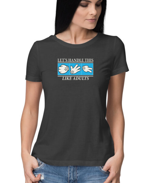Shop the Best Funny and Sarcastic T-shirts for Men and Women at Manmarzee – The Ultimate Online T-shirt Store in India "Let's Handle This Like Adults" Sarcastic T-Shirt for Men & Women 😂 | Funny T-Shirt with Quotes | Witty Humor Tee