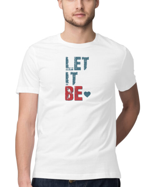 Shop the Best Funny and Sarcastic T-shirts for Men and Women at Manmarzee – The Ultimate Online T-shirt Store in India Let It Be Graphic Tee - Trendy Quote T-Shirt for Men & Women 👕❤️✌️