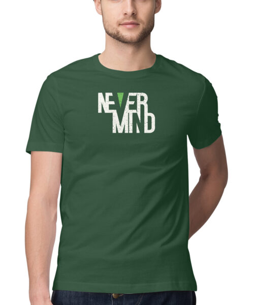 Shop the Best Funny and Sarcastic T-shirts for Men and Women at Manmarzee – The Ultimate Online T-shirt Store in India Alternative view of Nevermind Funny T-Shirts India 😂 | Meme & Quote Tees | Trendy & Cool Designs 🇮🇳