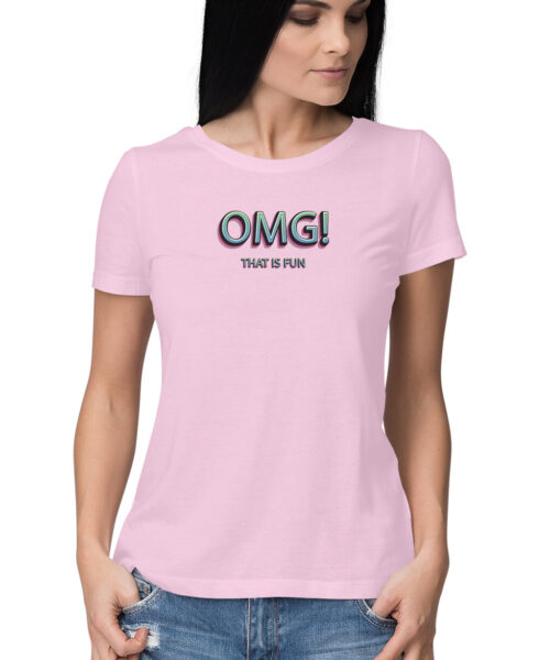 Shop the Best Funny and Sarcastic T-shirts for Men and Women at Manmarzee – The Ultimate Online T-shirt Store in India Alternative view of OMG That Was Fun Women's Funny T-Shirt 😂 | Quirky T-Shirts for Women | Pink & White | S-5XL | India
