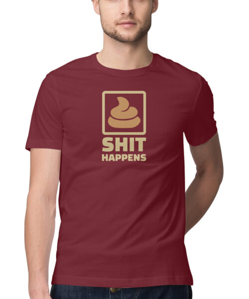 Shop the Best Funny and Sarcastic T-shirts for Men and Women at Manmarzee – The Ultimate Online T-shirt Store in India Alternative view of "Shit Happens" Graphic Printed T-Shirt | Funny, Quirky Tees | Men and Women India 💩😂