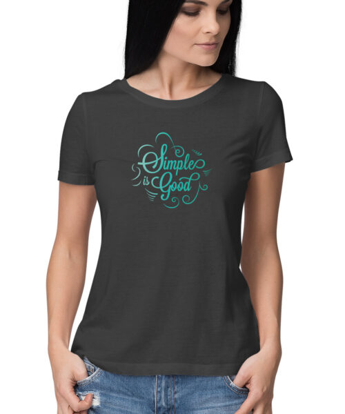 Shop the Best Funny and Sarcastic T-shirts for Men and Women at Manmarzee – The Ultimate Online T-shirt Store in India "Simple is Good" Calligraphy | Trendy Quote Tees | Men and Women India 🇮🇳