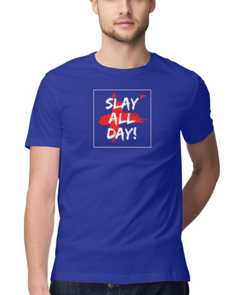 Shop the Best Funny and Sarcastic T-shirts for Men and Women at Manmarzee – The Ultimate Online T-shirt Store in India Alternative view of "Slay All Day" Graphic Printed T-Shirt | Funny Quotes T-Shirts | Men and Women India 💅
