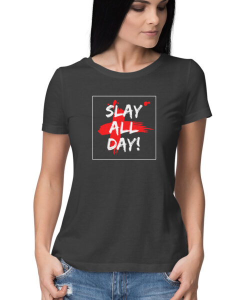 Shop the Best Funny and Sarcastic T-shirts for Men and Women at Manmarzee – The Ultimate Online T-shirt Store in India "Slay All Day" Graphic Printed T-Shirt | Funny, Quirky Tees | Men and Women India 💅