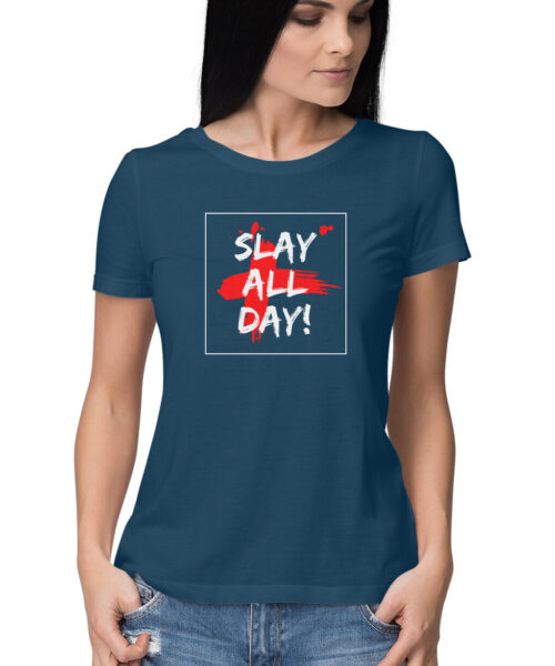 Shop the Best Funny and Sarcastic T-shirts for Men and Women at Manmarzee – The Ultimate Online T-shirt Store in India Alternative view of "Slay All Day" Graphic Printed T-Shirt | Funny, Quirky Tees | Men and Women India 💅