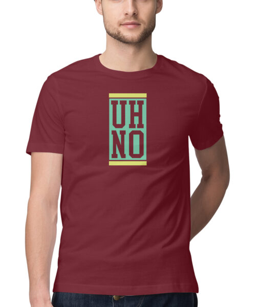 Alternative view of "UH NO" Sarcastic Graphic Printed T-Shirt | Funny & Quirky Tees | Men and Women India 💅