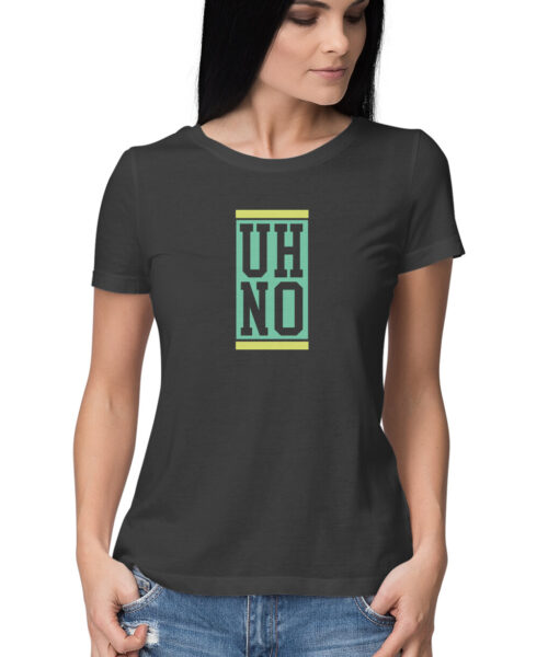 Shop the Best Funny and Sarcastic T-shirts for Men and Women at Manmarzee – The Ultimate Online T-shirt Store in India "UH NO" Sarcastic Graphic Printed T-Shirt | Funny Quotes Tees | Men and Women India 🚫