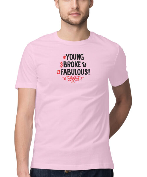 Shop the Best Funny and Sarcastic T-shirts for Men and Women at Manmarzee – The Ultimate Online T-shirt Store in India Funny Quotes T-Shirt: "Young Broke & Fabulous" Tee 🤩 | Black & White | S-5XL | Quirky T-Shirts for Men and Women | India