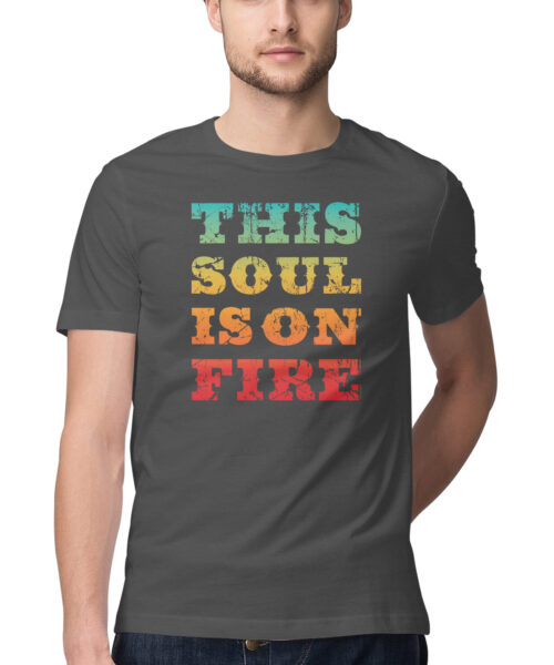Shop the Best Funny and Sarcastic T-shirts for Men and Women at Manmarzee – The Ultimate Online T-shirt Store in India Alternative view of Funny Quotes T-Shirt "This Soul is on Fire" 🔥 | Quirky T-Shirts for Men & Women | Black & White | S-5XL | India