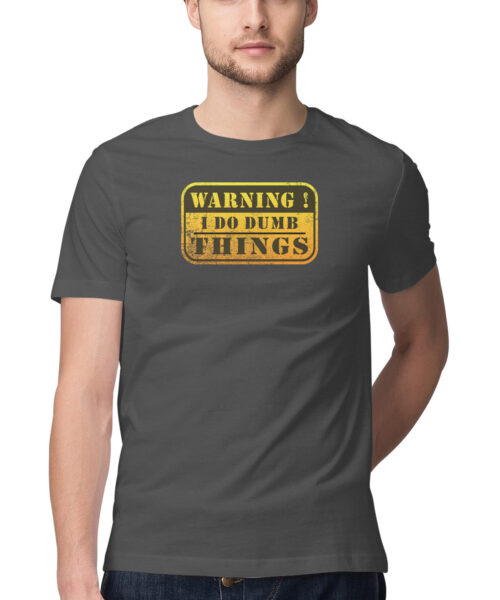Shop the Best Funny and Sarcastic T-shirts for Men and Women at Manmarzee – The Ultimate Online T-shirt Store in India Funny Quotes T-Shirt "WARNING I DO DUMB THINGS" 😂 Quirky T-Shirts for Men & Women | White & Black | S-5XL | India
