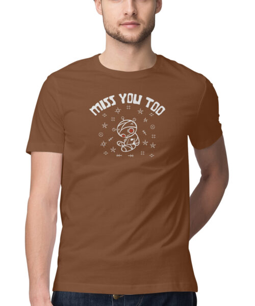 Alternative view of Funny Quotes T-Shirt "MISS YOU TOO" 🖤 Quirky Graphic Tees for Men & Women | Black & White | S-5XL | India