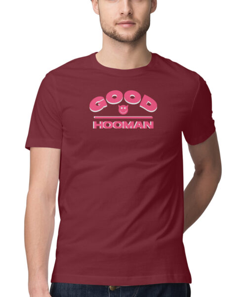 Shop the Best Funny and Sarcastic T-shirts for Men and Women at Manmarzee – The Ultimate Online T-shirt Store in India Good Hooman Tshirt