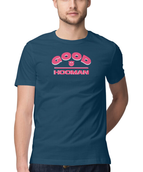 Shop the Best Funny and Sarcastic T-shirts for Men and Women at Manmarzee – The Ultimate Online T-shirt Store in India Alternative view of Good Hooman Tshirt
