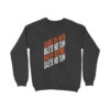 Sab ke dil main baste ho tum, hai kitne saste ho tum – Funny Hindi Typography Sweatshirt