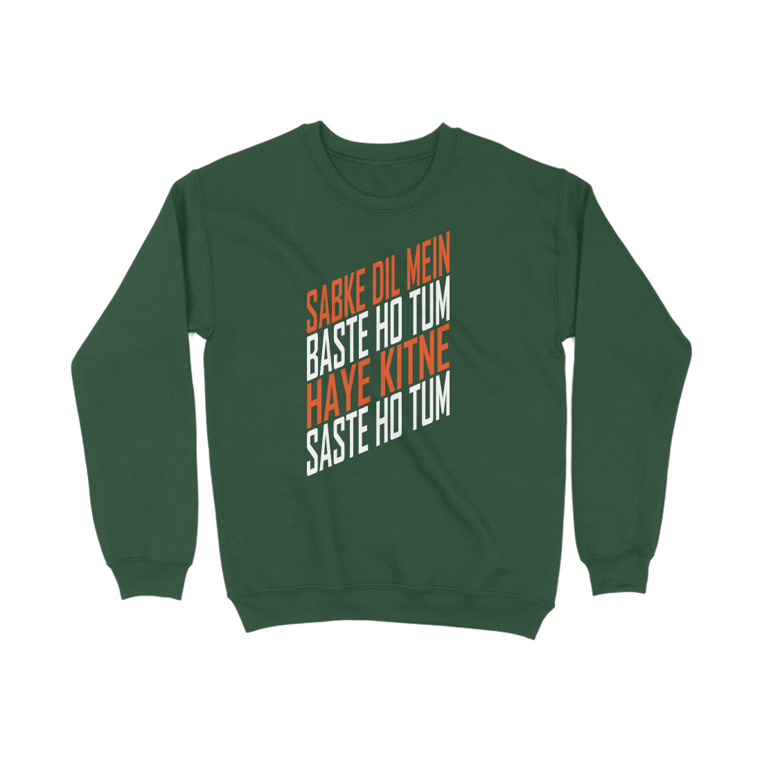 Sab ke dil main baste ho tum, hai kitne saste ho tum – Funny Hindi Typography Sweatshirt Sab ke dil main baste ho tum, hai kitne saste ho tum – Funny Hindi Typography Sweatshirt - Image 5